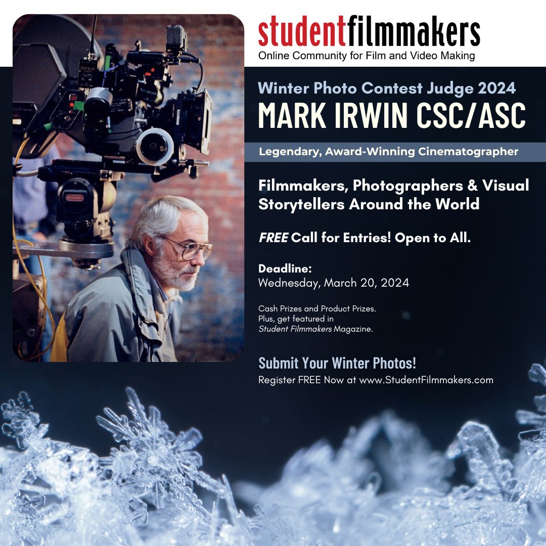 Mark Irwin CSCASC Joins as Judge for StudentFilmmakers.com Winter Photo Contest 2024
